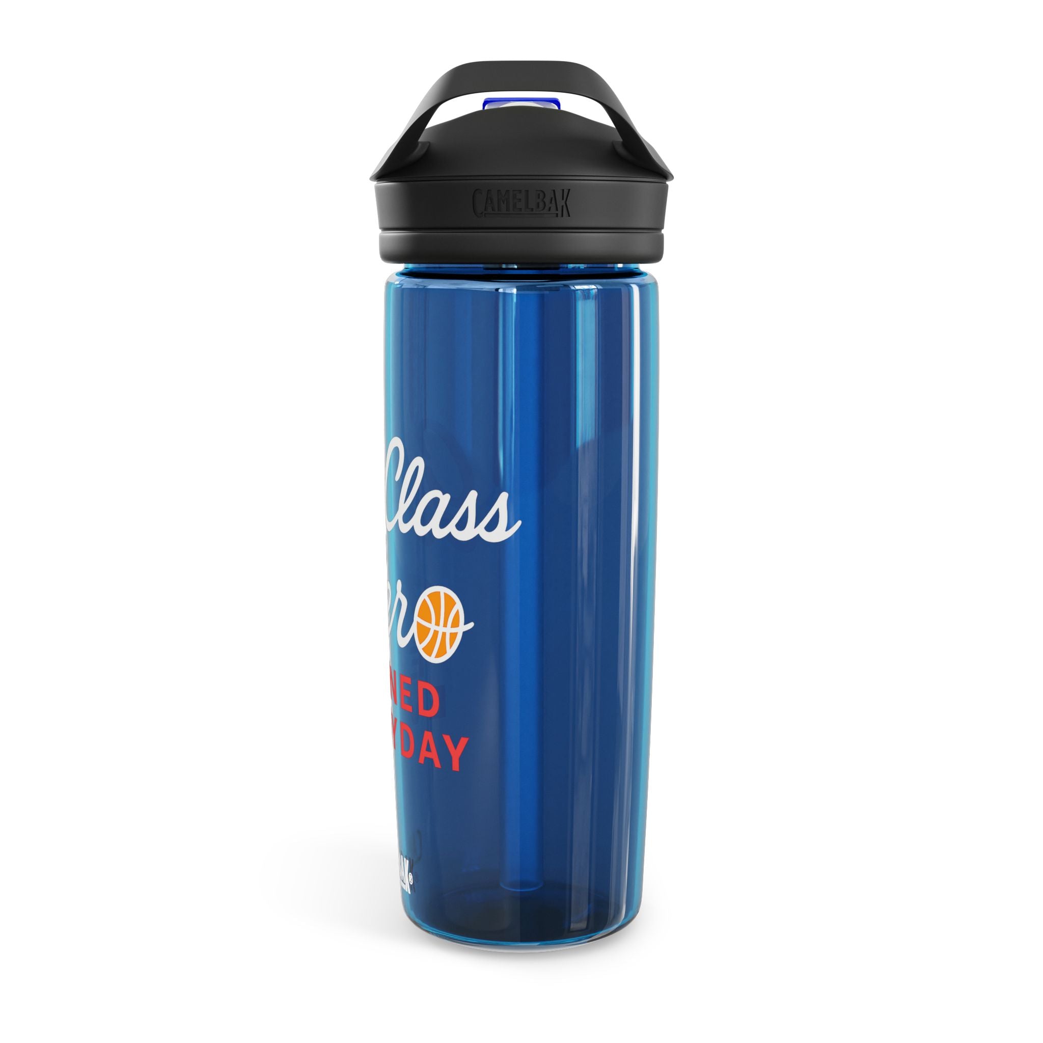 Gym Class Hero Water Bottle — CamelBak Eddy 20oz/25oz, "Earned Everyday" Basketball Design