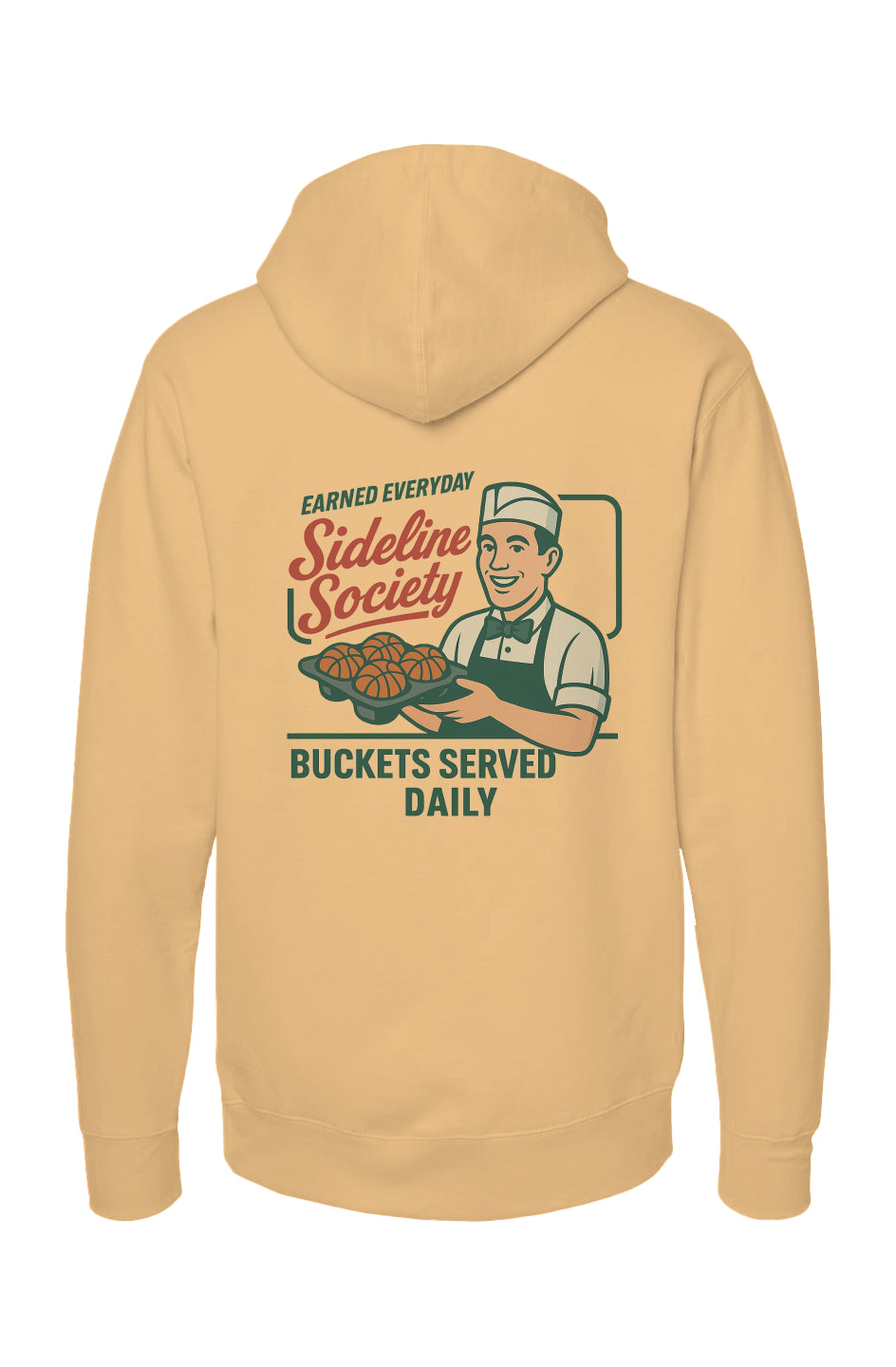 Buckets Served Daily Hoody — Earned Everyday x Sid