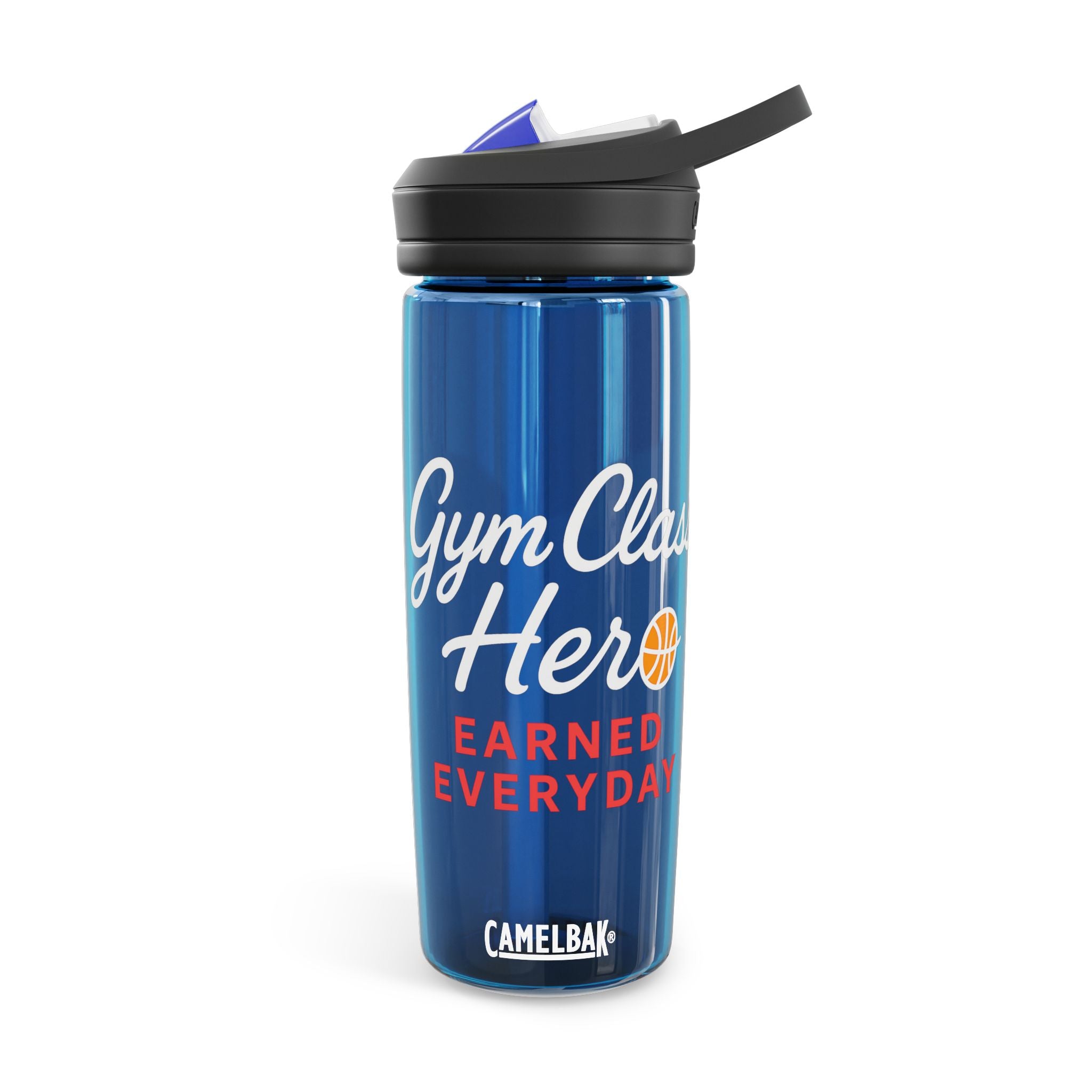 Gym Class Hero Water Bottle — CamelBak Eddy 20oz/25oz, "Earned Everyday" Basketball Design